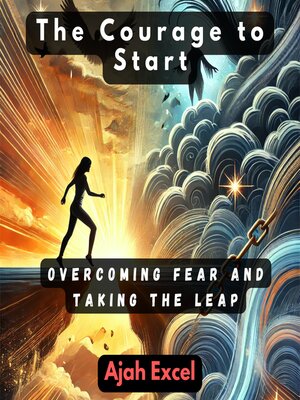 cover image of The Courage to Start